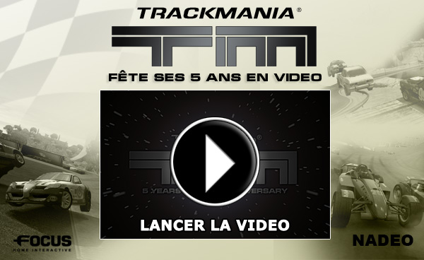 TrackMania Fte ses 5 ans en video